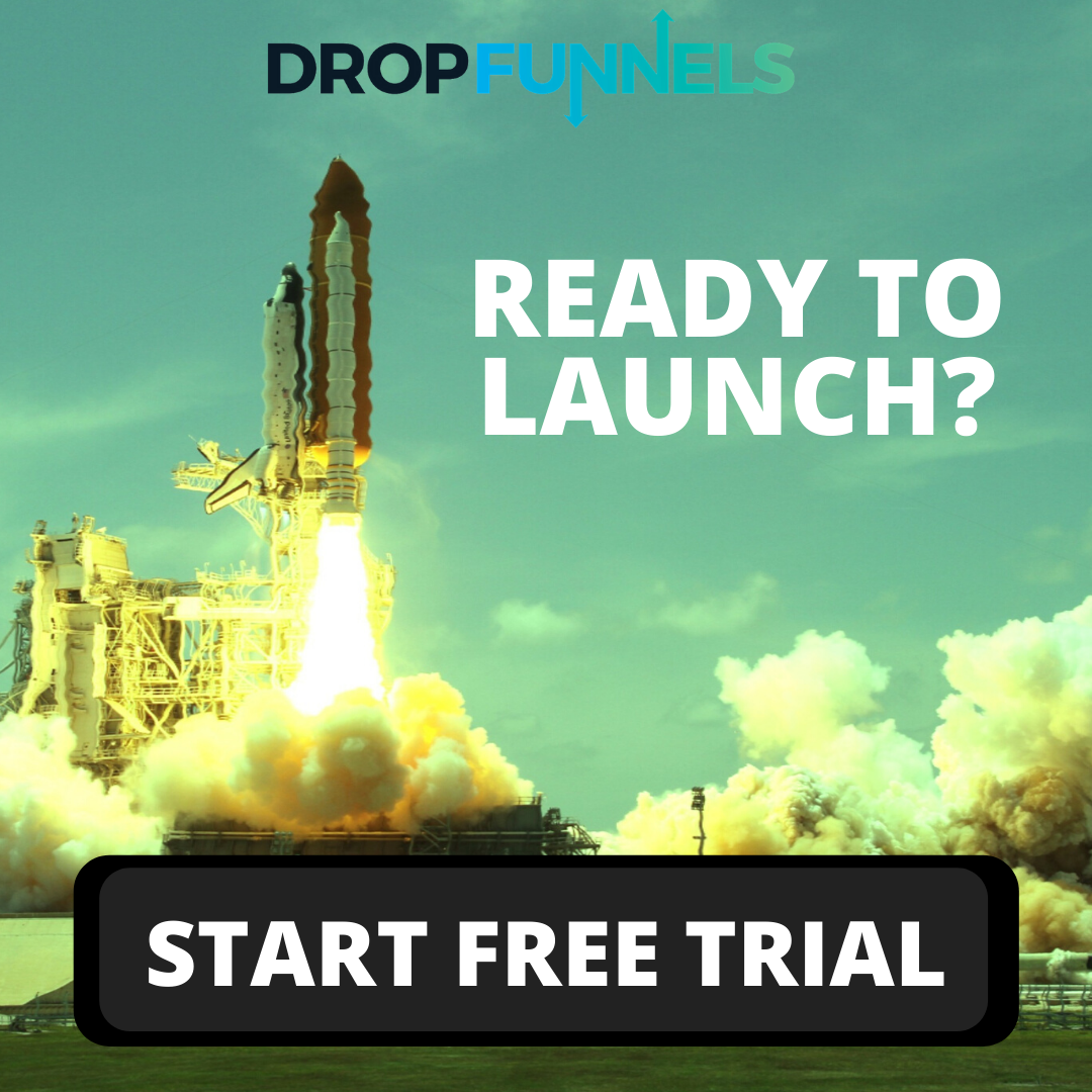 Launch Your DropFunnels Trial